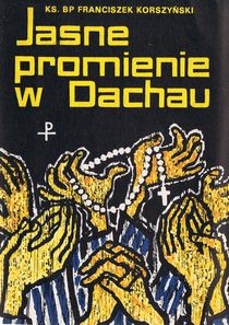 jasne_promienie_w_dachau